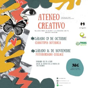 Sáb 19 OCT y Sáb 16 NOV.  ATENEO CREATIVO by Pastora Tomás @lasantapatrona_collage. Talleres para la calma y la conexión con tu artista interior.